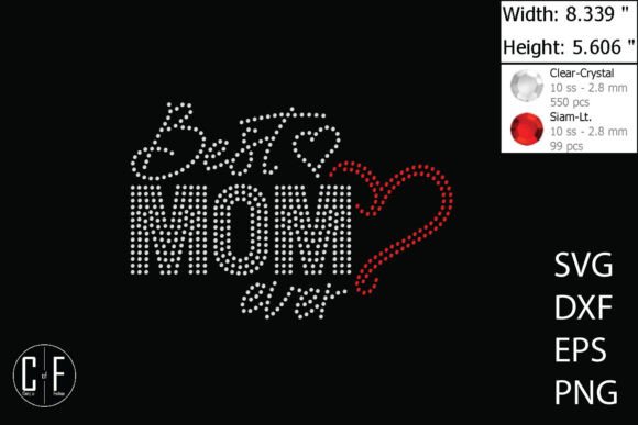 Best Mom Ever Rhinestone Template: A Designer's Review