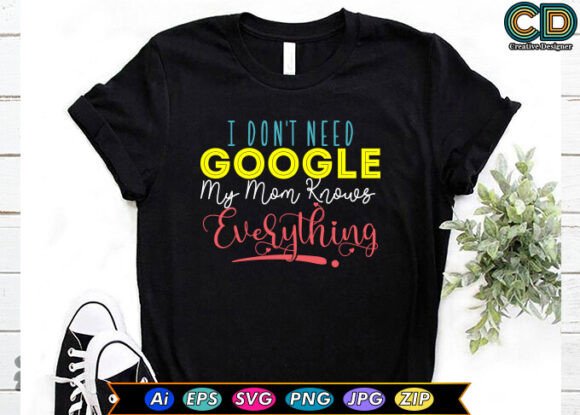 Funny Mom T-shirt Designs: Graphics for Crafts