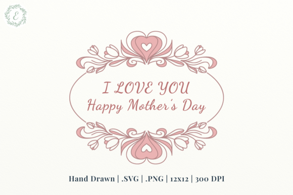 Hand-Drawn Mother's Day Graphics for Crafts