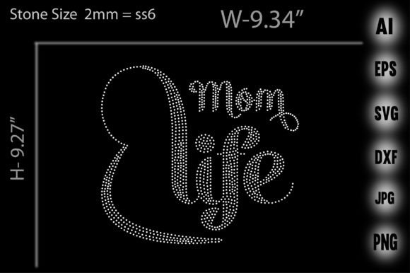 Mom Life Rhinestone: Graphics for Crafts & Sales