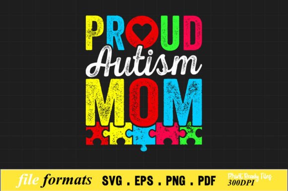 Proud Autism Mom Graphics for Crafts & Branding