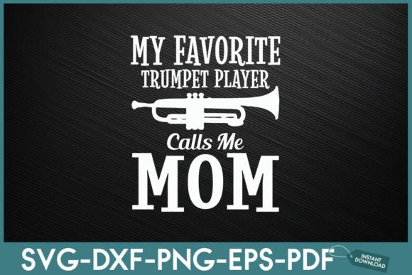 Review: My Favorite Trumpet Player Calls Me Mom Design