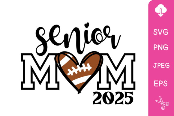 Senior Mom 2025: Premium Graphics for Crafts & Blogs