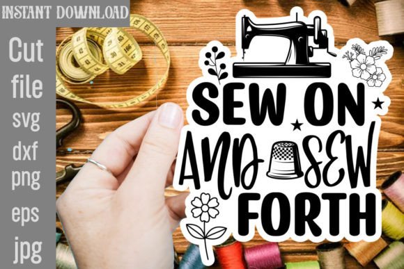 Sew on and Sew Forth: Graphics for Crafts & Brands